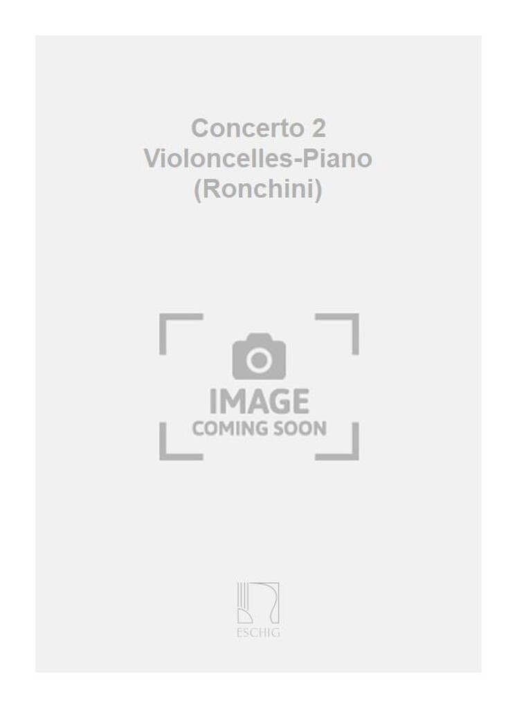 Concerto 2 Violoncelles-Piano (Ronchini)